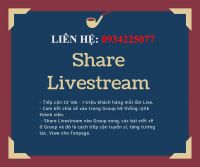 Share Livestream kéo khách hàng đến bên bạn!